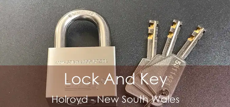 Lock And Key Holroyd - New South Wales