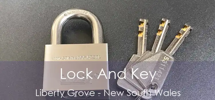 Lock And Key Liberty Grove - New South Wales