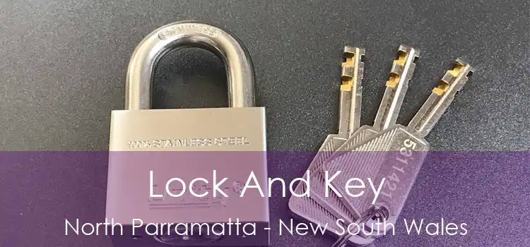 Lock And Key North Parramatta - New South Wales
