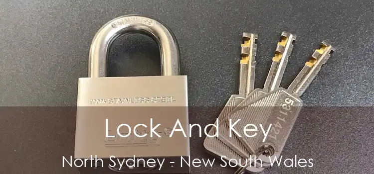 Lock And Key North Sydney - New South Wales