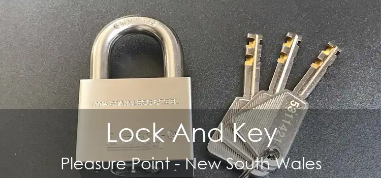 Lock And Key Pleasure Point - New South Wales