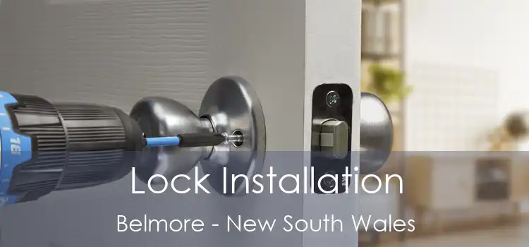 Lock Installation Belmore - New South Wales