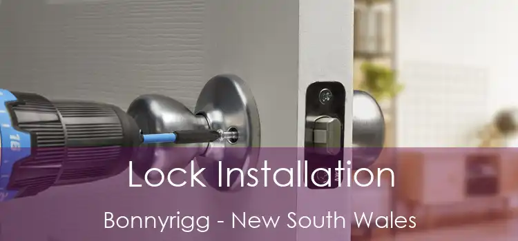 Lock Installation Bonnyrigg - New South Wales