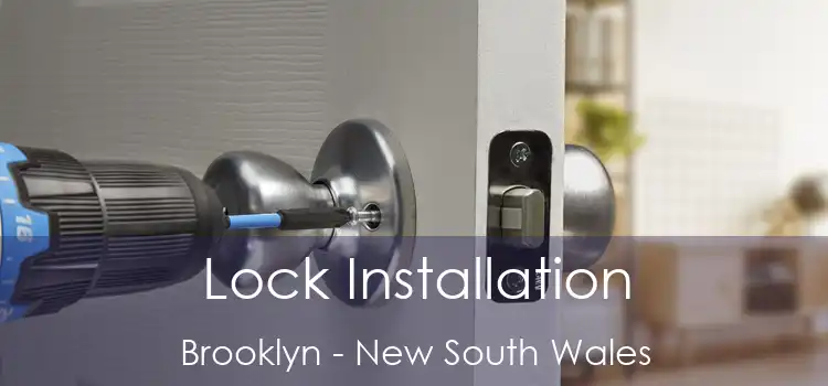 Lock Installation Brooklyn - New South Wales