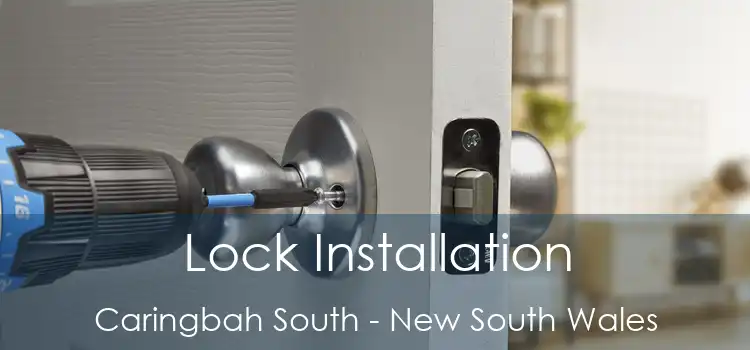 Lock Installation Caringbah South - New South Wales