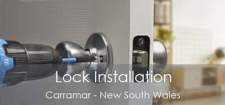 Lock Installation Carramar - New South Wales