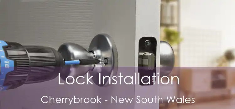 Lock Installation Cherrybrook - New South Wales