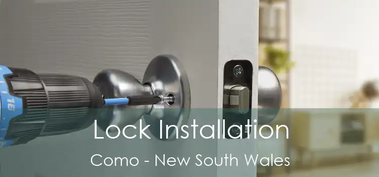 Lock Installation Como - New South Wales