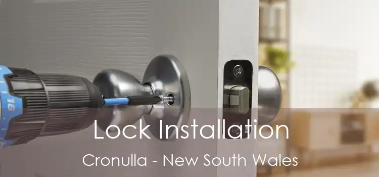 Lock Installation Cronulla - New South Wales