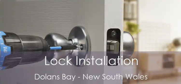 Lock Installation Dolans Bay - New South Wales