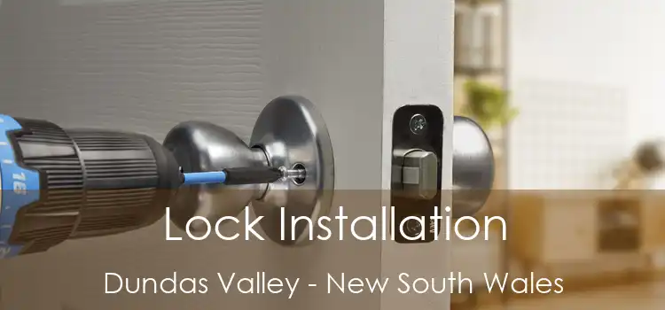 Lock Installation Dundas Valley - New South Wales