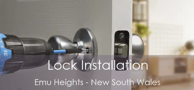 Lock Installation Emu Heights - New South Wales