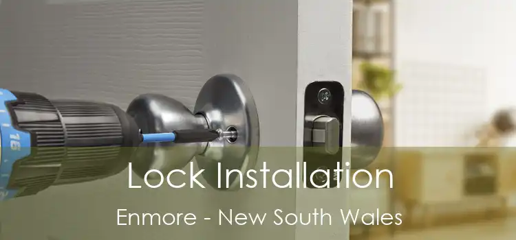 Lock Installation Enmore - New South Wales