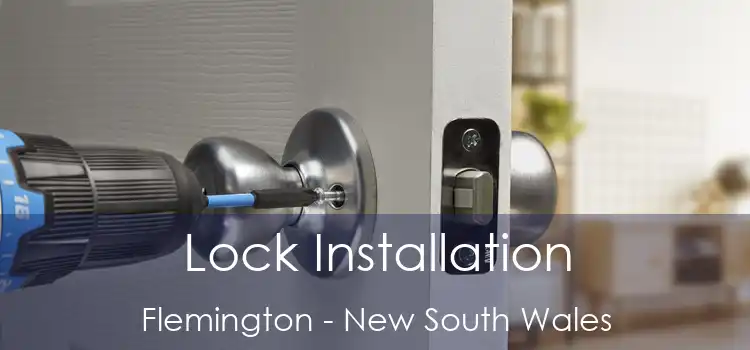 Lock Installation Flemington - New South Wales