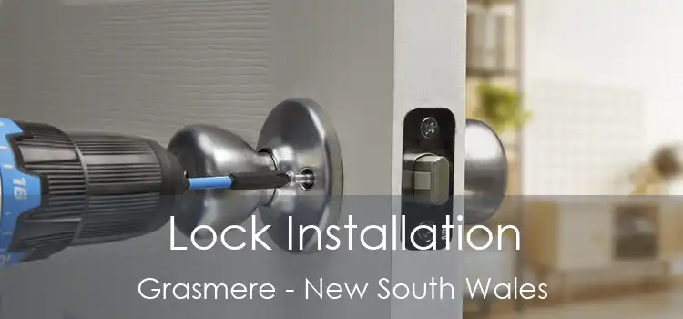 Lock Installation Grasmere - New South Wales