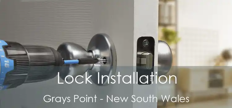 Lock Installation Grays Point - New South Wales