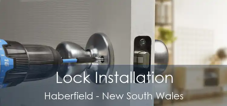 Lock Installation Haberfield - New South Wales