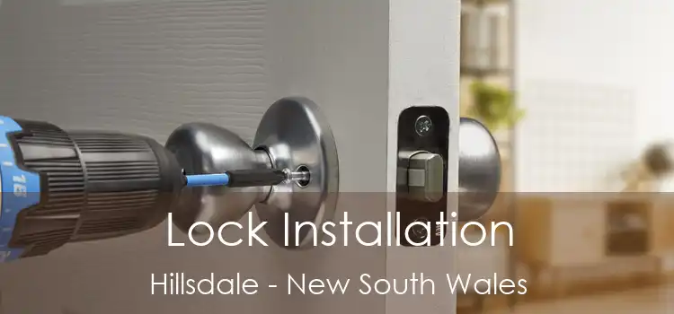 Lock Installation Hillsdale - New South Wales