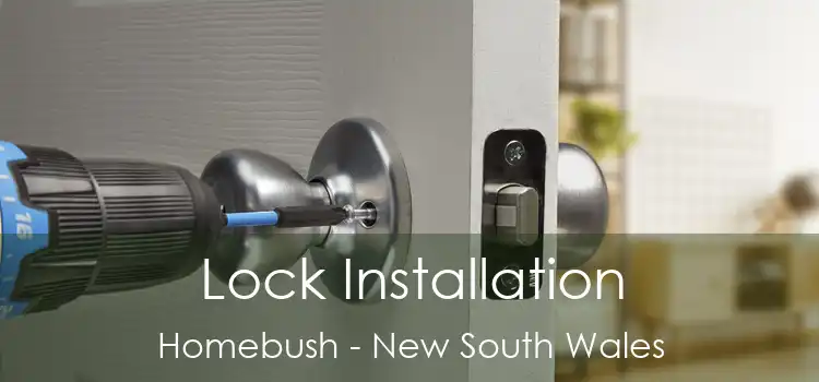 Lock Installation Homebush - New South Wales