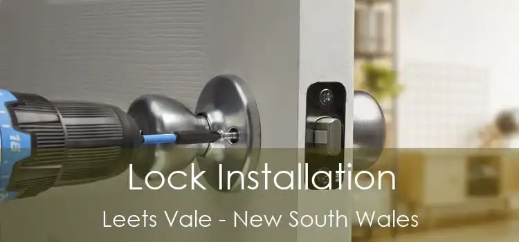 Lock Installation Leets Vale - New South Wales