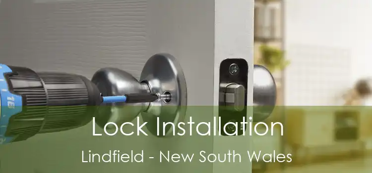 Lock Installation Lindfield - New South Wales