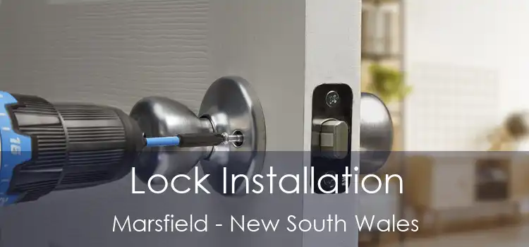 Lock Installation Marsfield - New South Wales