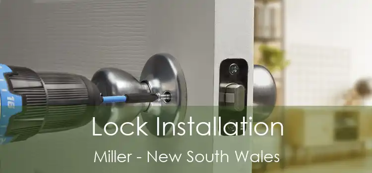 Lock Installation Miller - New South Wales