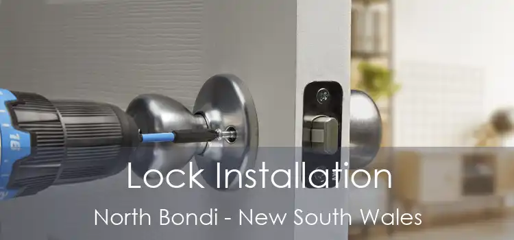 Lock Installation North Bondi - New South Wales