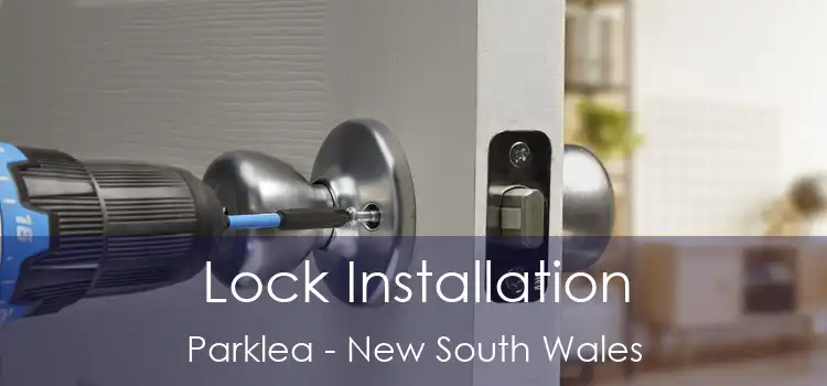 Lock Installation Parklea - New South Wales