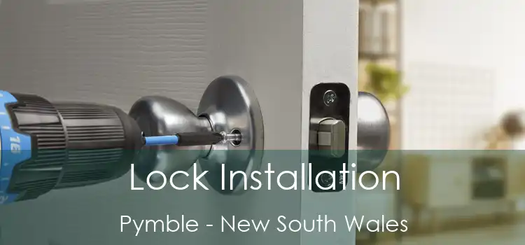 Lock Installation Pymble - New South Wales