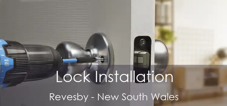 Lock Installation Revesby - New South Wales