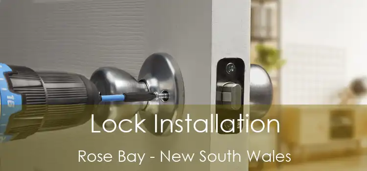 Lock Installation Rose Bay - New South Wales