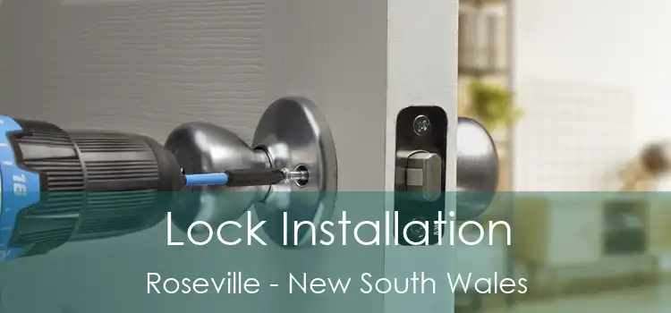 Lock Installation Roseville - New South Wales
