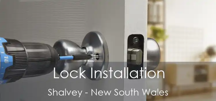 Lock Installation Shalvey - New South Wales