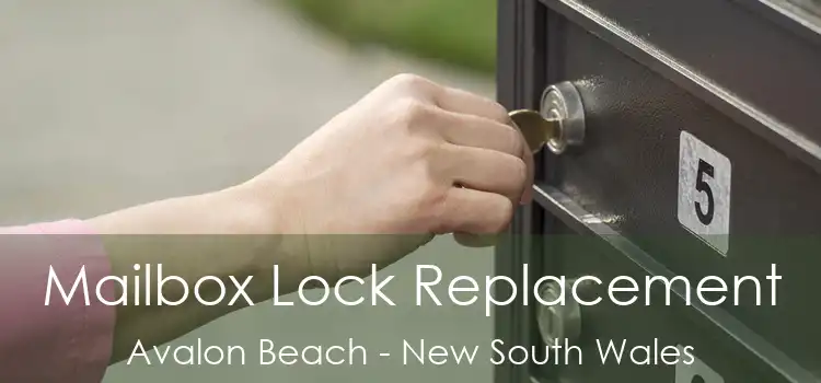 Mailbox Lock Replacement Avalon Beach - New South Wales