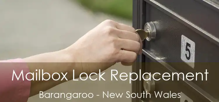 Mailbox Lock Replacement Barangaroo - New South Wales