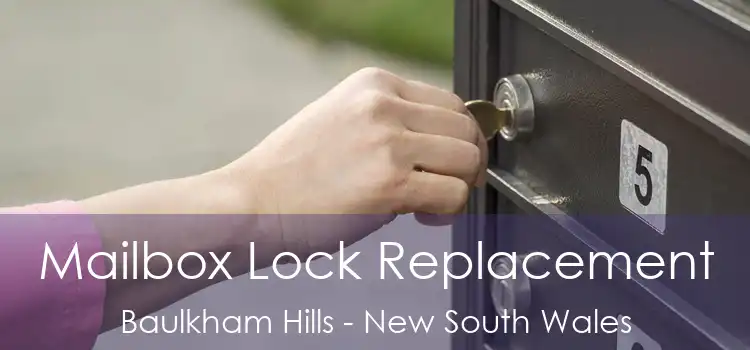 Mailbox Lock Replacement Baulkham Hills - New South Wales