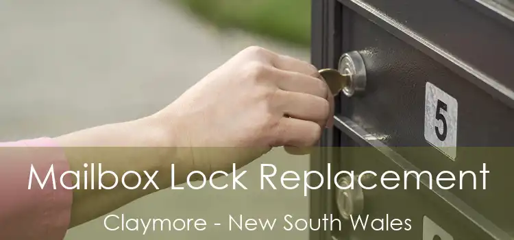 Mailbox Lock Replacement Claymore - New South Wales