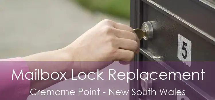 Mailbox Lock Replacement Cremorne Point - New South Wales