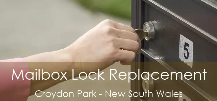 Mailbox Lock Replacement Croydon Park - New South Wales