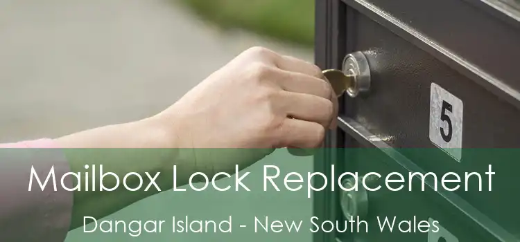 Mailbox Lock Replacement Dangar Island - New South Wales