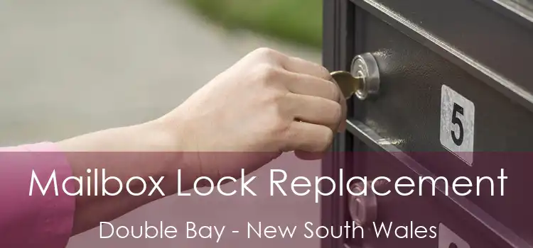Mailbox Lock Replacement Double Bay - New South Wales