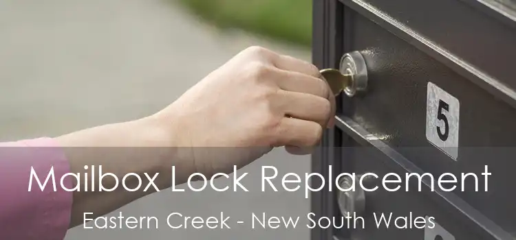 Mailbox Lock Replacement Eastern Creek - New South Wales