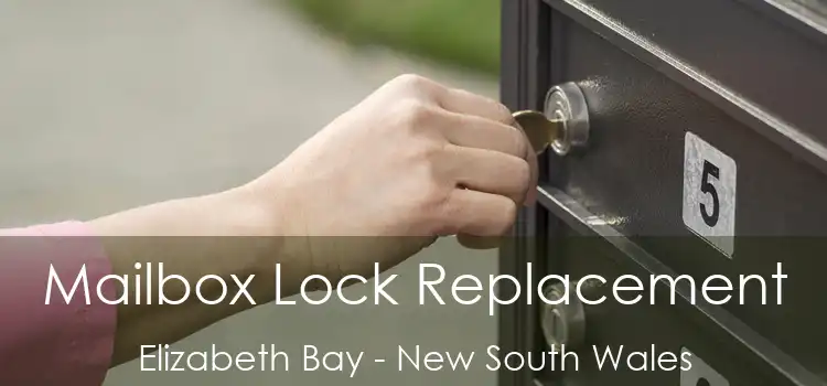 Mailbox Lock Replacement Elizabeth Bay - New South Wales