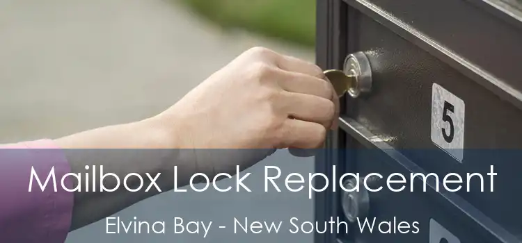 Mailbox Lock Replacement Elvina Bay - New South Wales