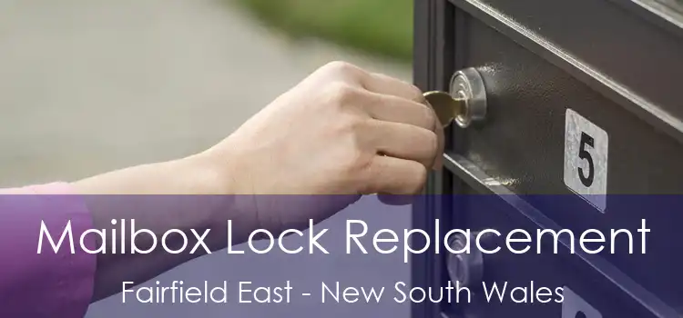 Mailbox Lock Replacement Fairfield East - New South Wales