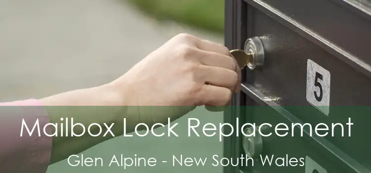 Mailbox Lock Replacement Glen Alpine - New South Wales