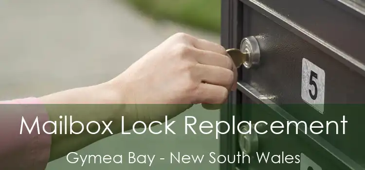 Mailbox Lock Replacement Gymea Bay - New South Wales