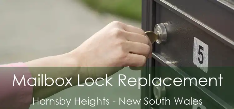 Mailbox Lock Replacement Hornsby Heights - New South Wales