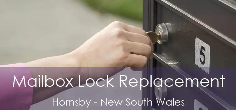 Mailbox Lock Replacement Hornsby - New South Wales